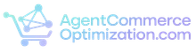 Agent Commerce Optimization